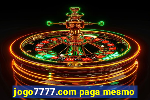 jogo7777.com paga mesmo